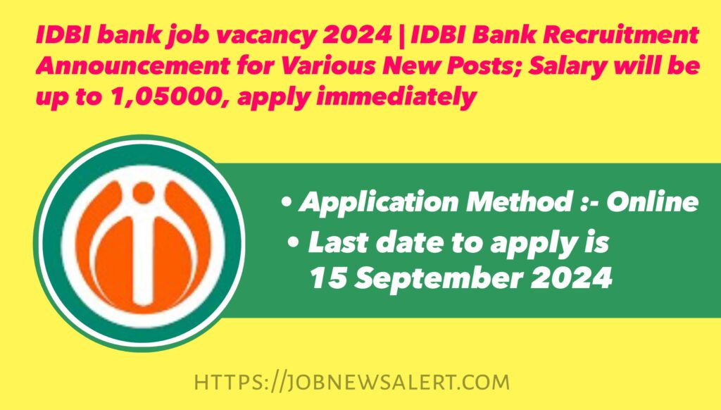 IDBI bank job vacancy 2024