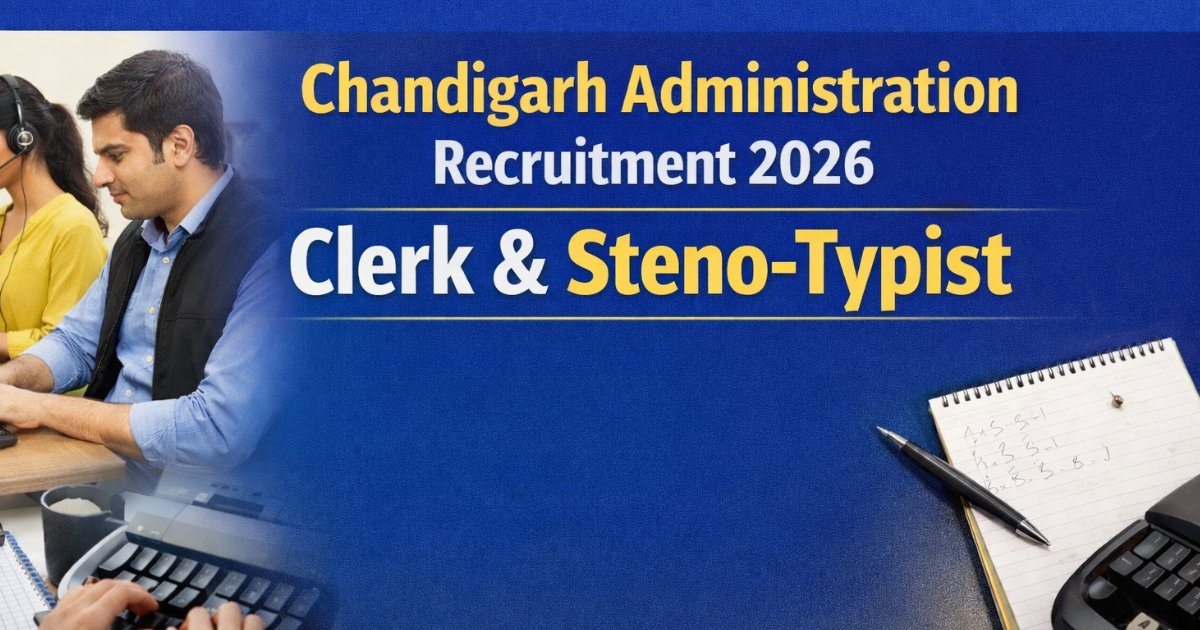 chandigarh administration recruitment 2026