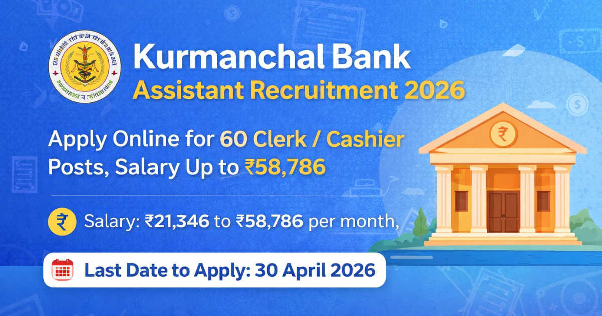 kurmanchal bank assistant recruitment 2026